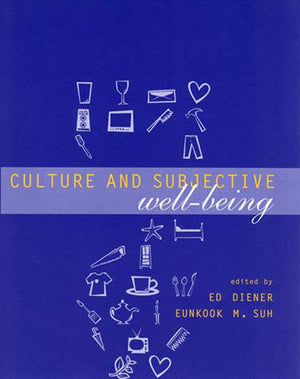 Culture and Subjective WellBeing (Well Being and Quality of Life),New