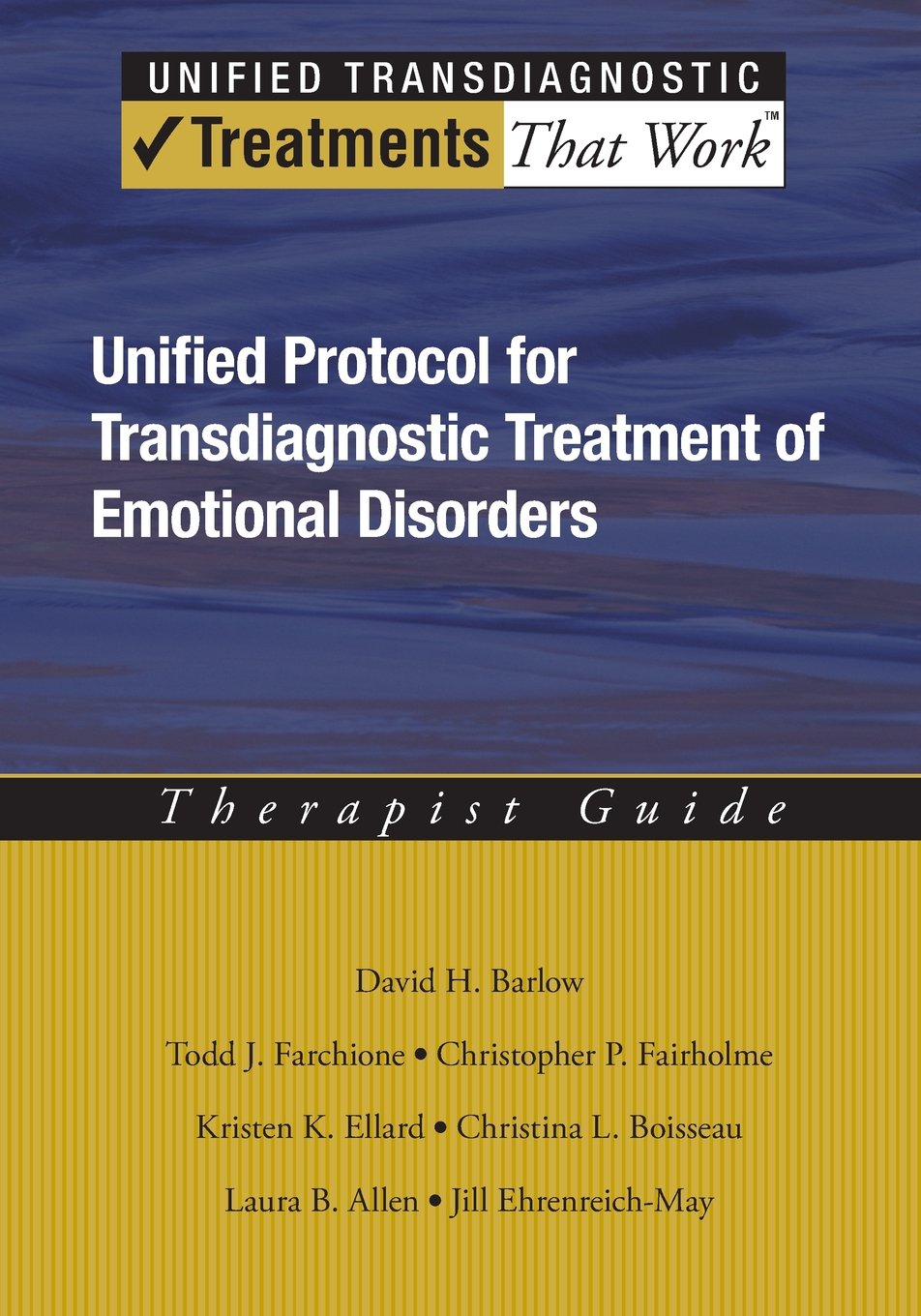 Unified Protocol for Transdiagnostic Treatment of Emotional Disorders: Therapist Guide (Treatments That Work),Used