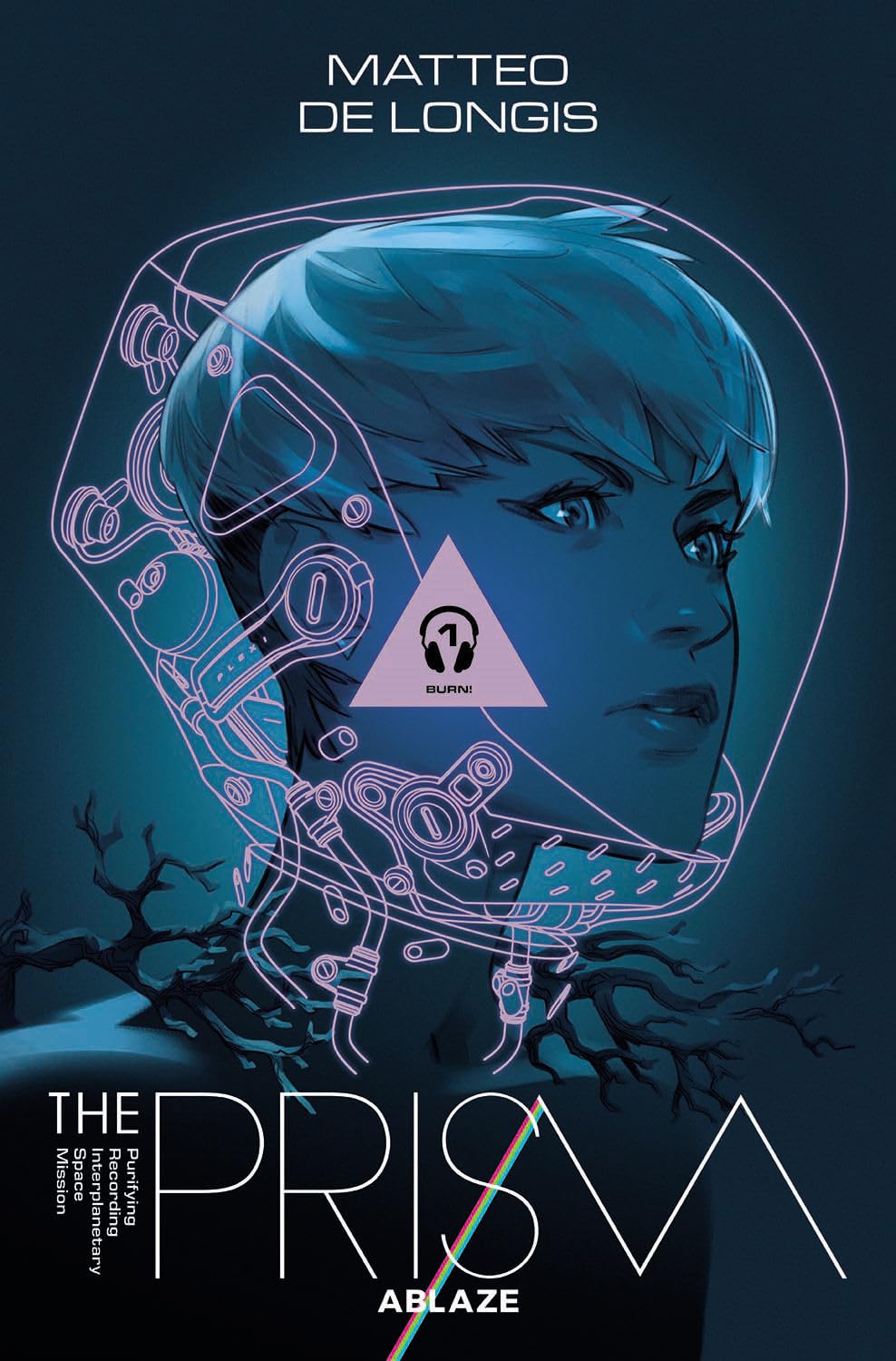The Prism Vol 1: Burn (THE PRISM TP),New