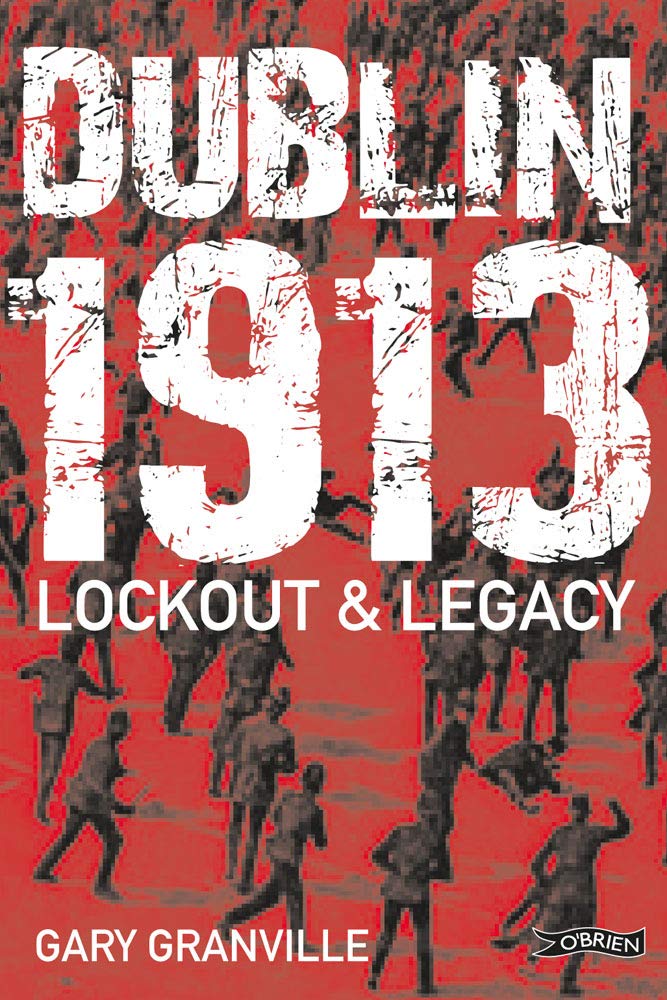 Dublin 1913: Lockout & Legacy,Used