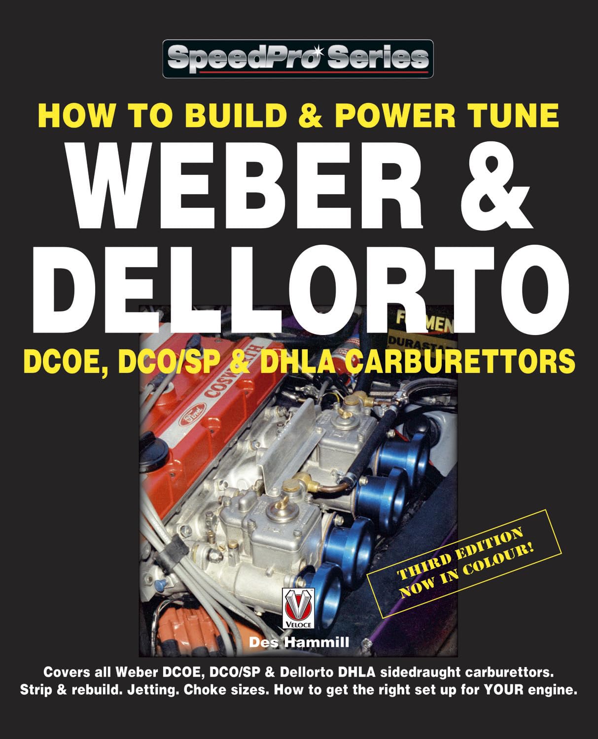 How To Build and Power Tune Weber and Dellorto DCOE, DCO/SP and DHLA Carburettors (SpeedPro Series),Used