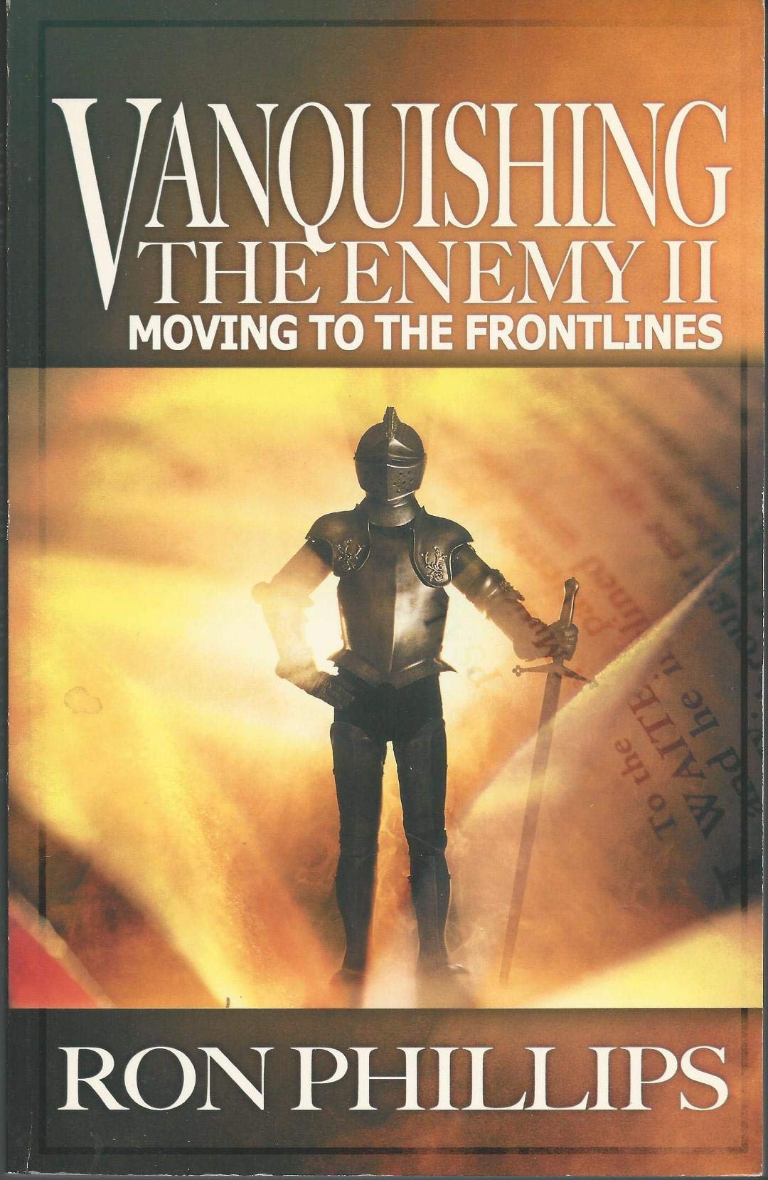 Vanquishing the Enemy II: Moving to the Frontlines,Used