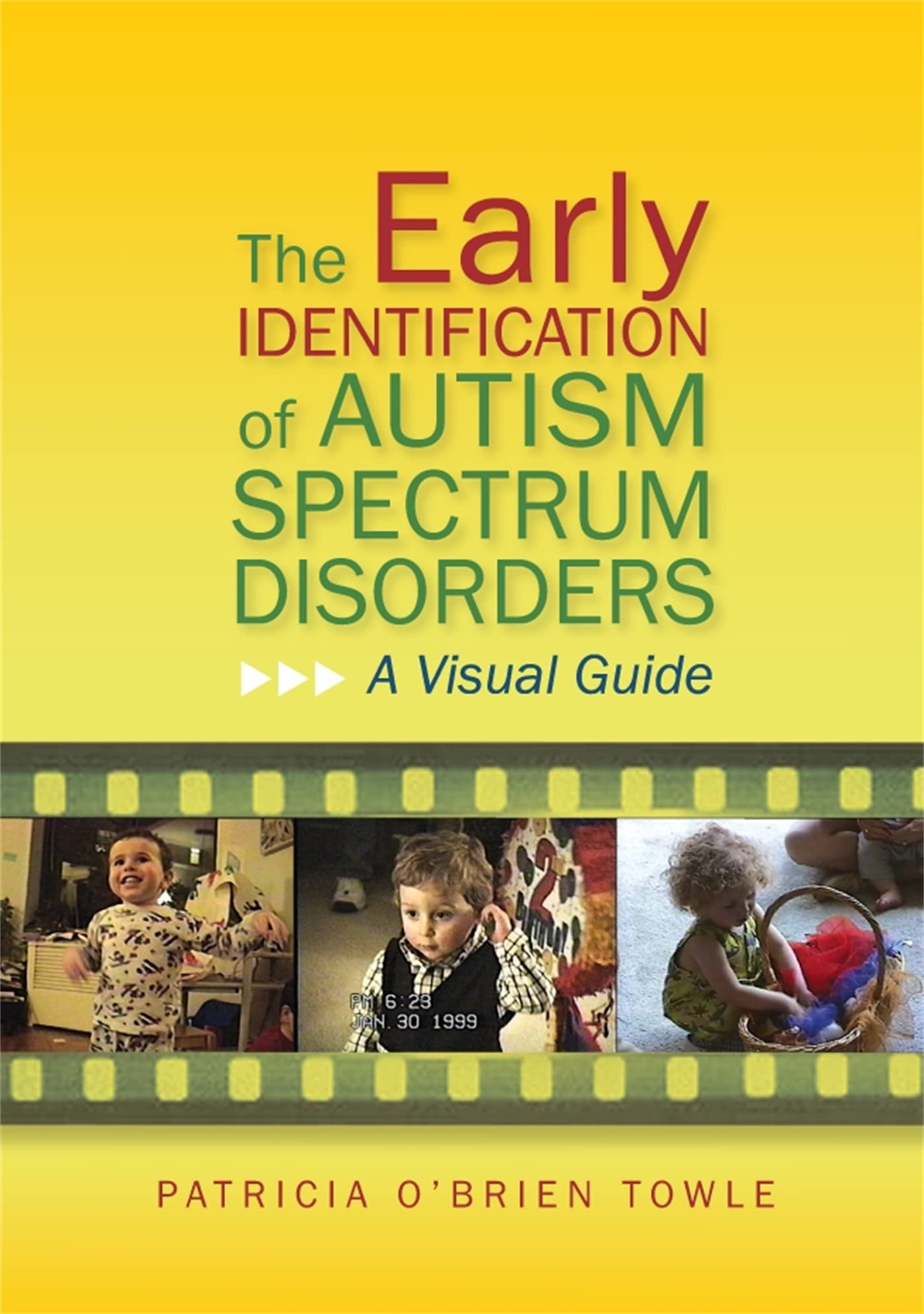 The Early Identification Of Autism Spectrum Disorders: A Visual Guide,Used