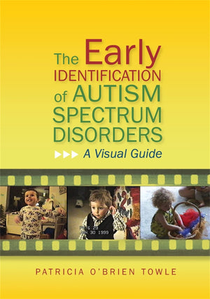 The Early Identification Of Autism Spectrum Disorders: A Visual Guide,Used