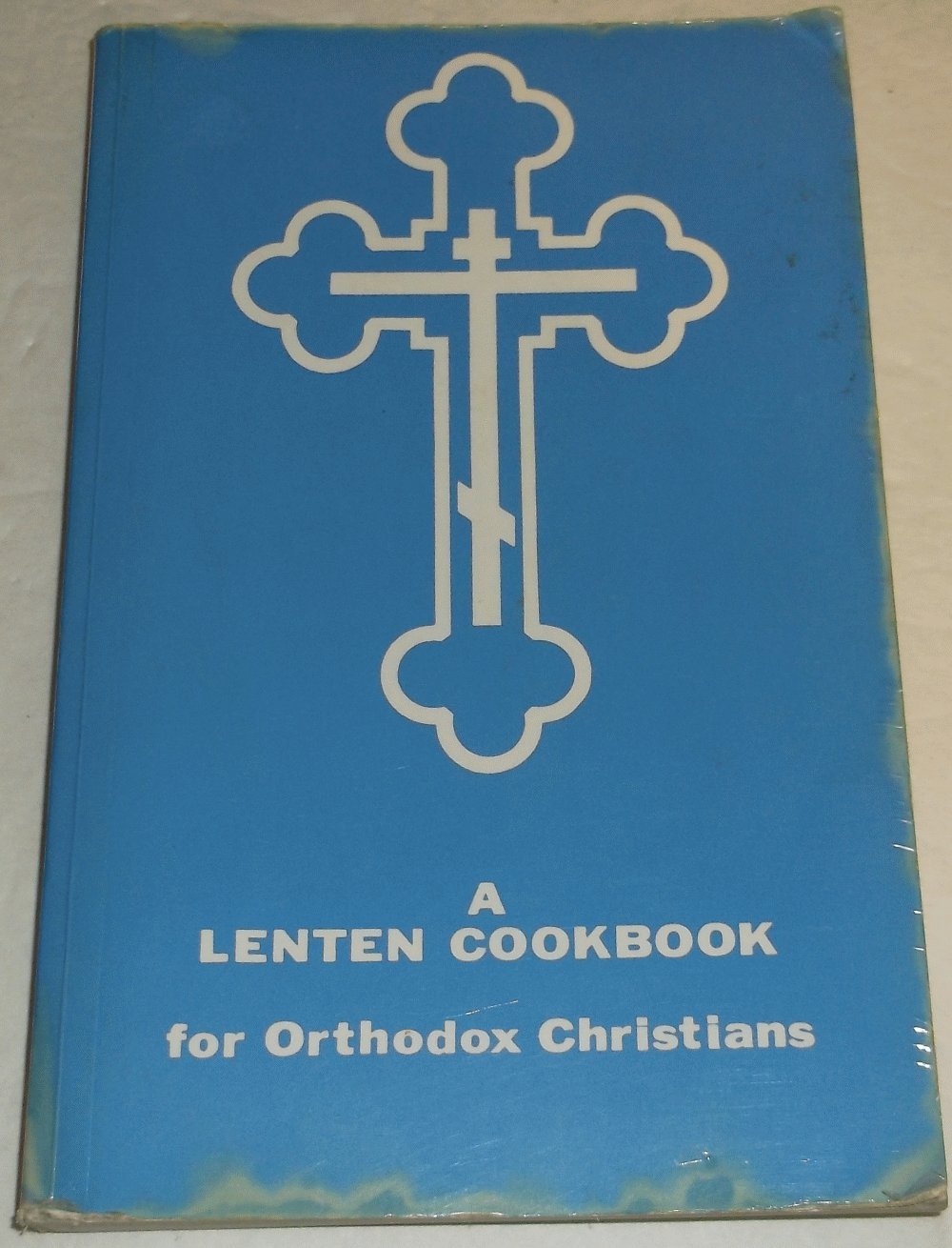 A Lenten Cookbook for Orthodox Christians,Used