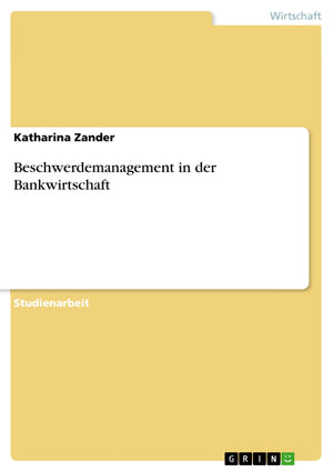 Beschwerdemanagement In Der Bankwirtschaft (German Edition),Used