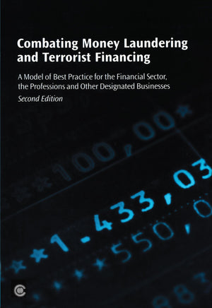 Combating Money Laundering And Terrorist Financing: A Model Of Best Practice For The Financial Sector, The Professions And Other,Used