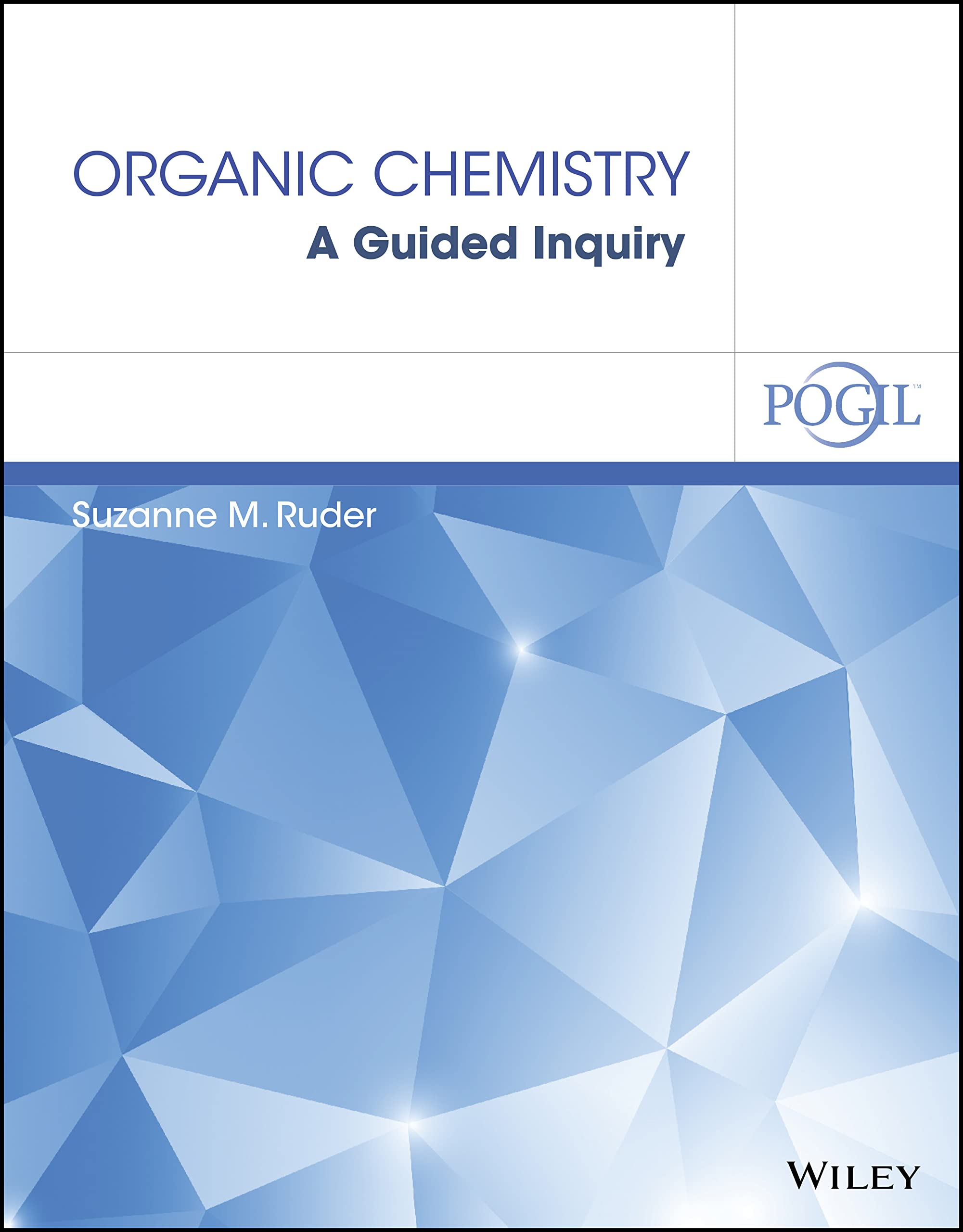 Organic Chemistry: A Guided Inquiry,Used