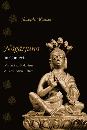 Nagarjuna in Context: Mahayana Buddhism and Early Indian Culture,Used