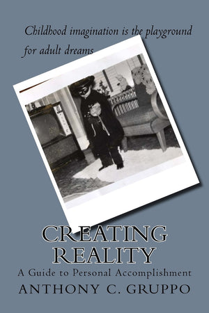 Creating Reality: A Guide to Personal Accomplishment,Used