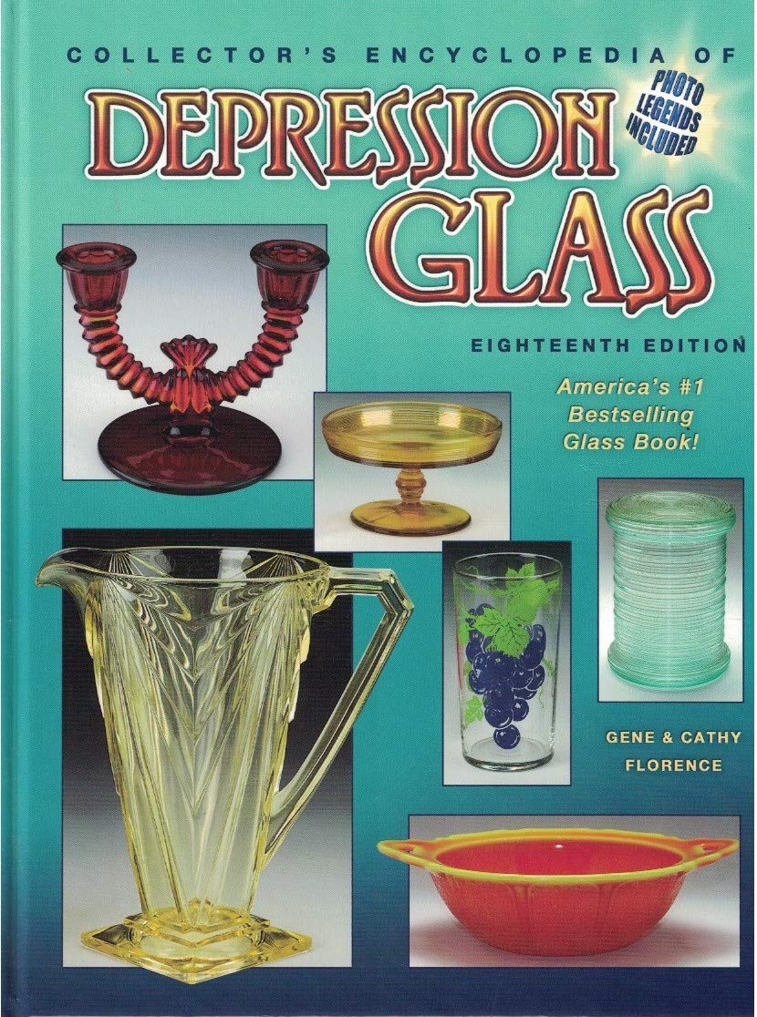 Collector'S Encyclopedia Of Depression Glass