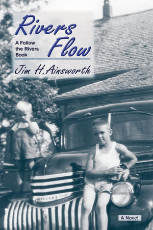 Rivers Flow, A Follow the Rivers Book,Used