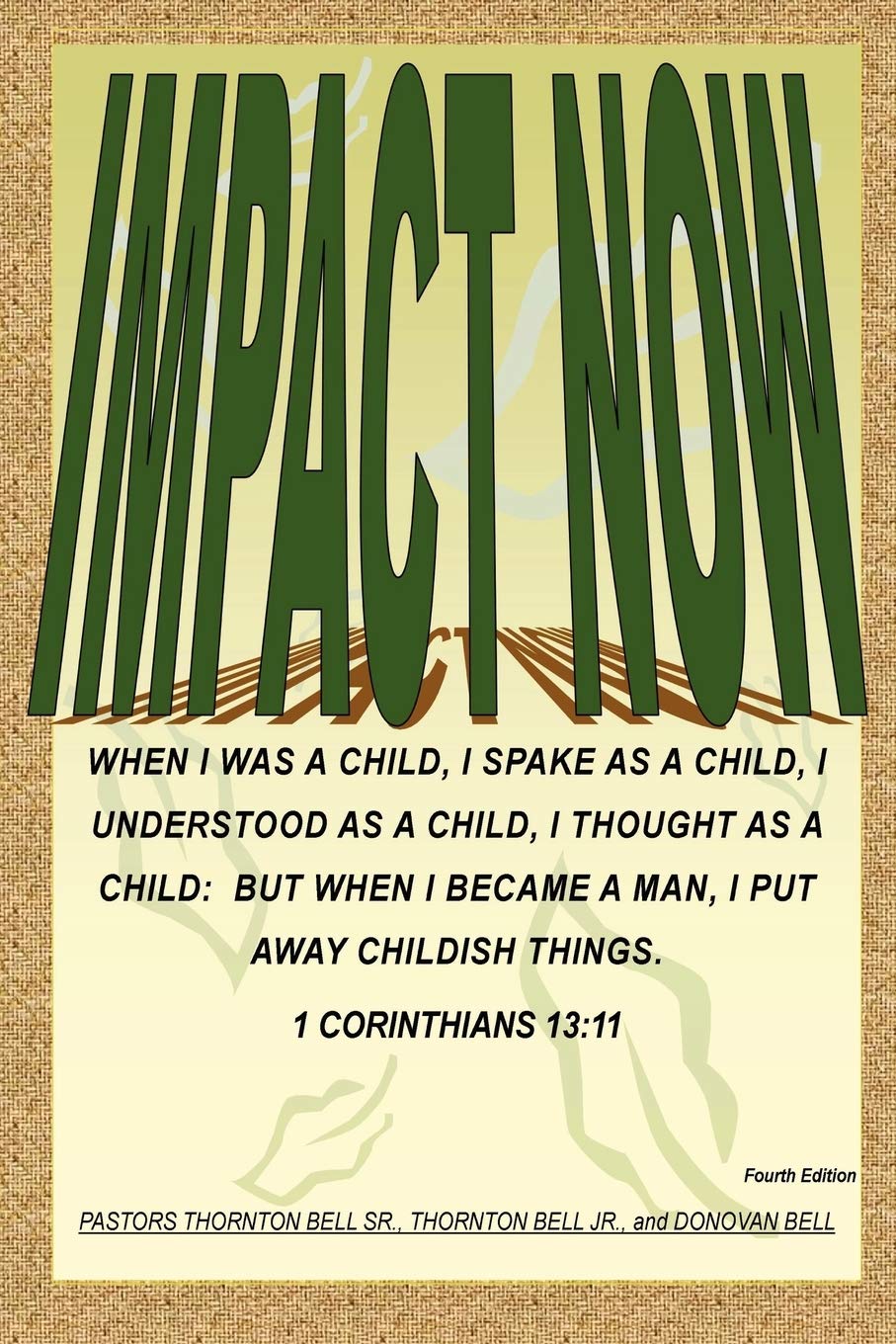 IMPACT  NOW (I Must Put Away Childish Things  No Other Way),Used