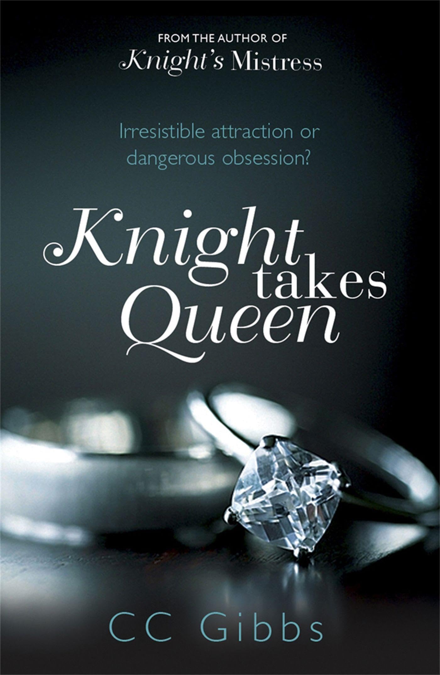 Knight Takes Queen (The Knight Trilogy) [Paperback] C C Gibbs,Used