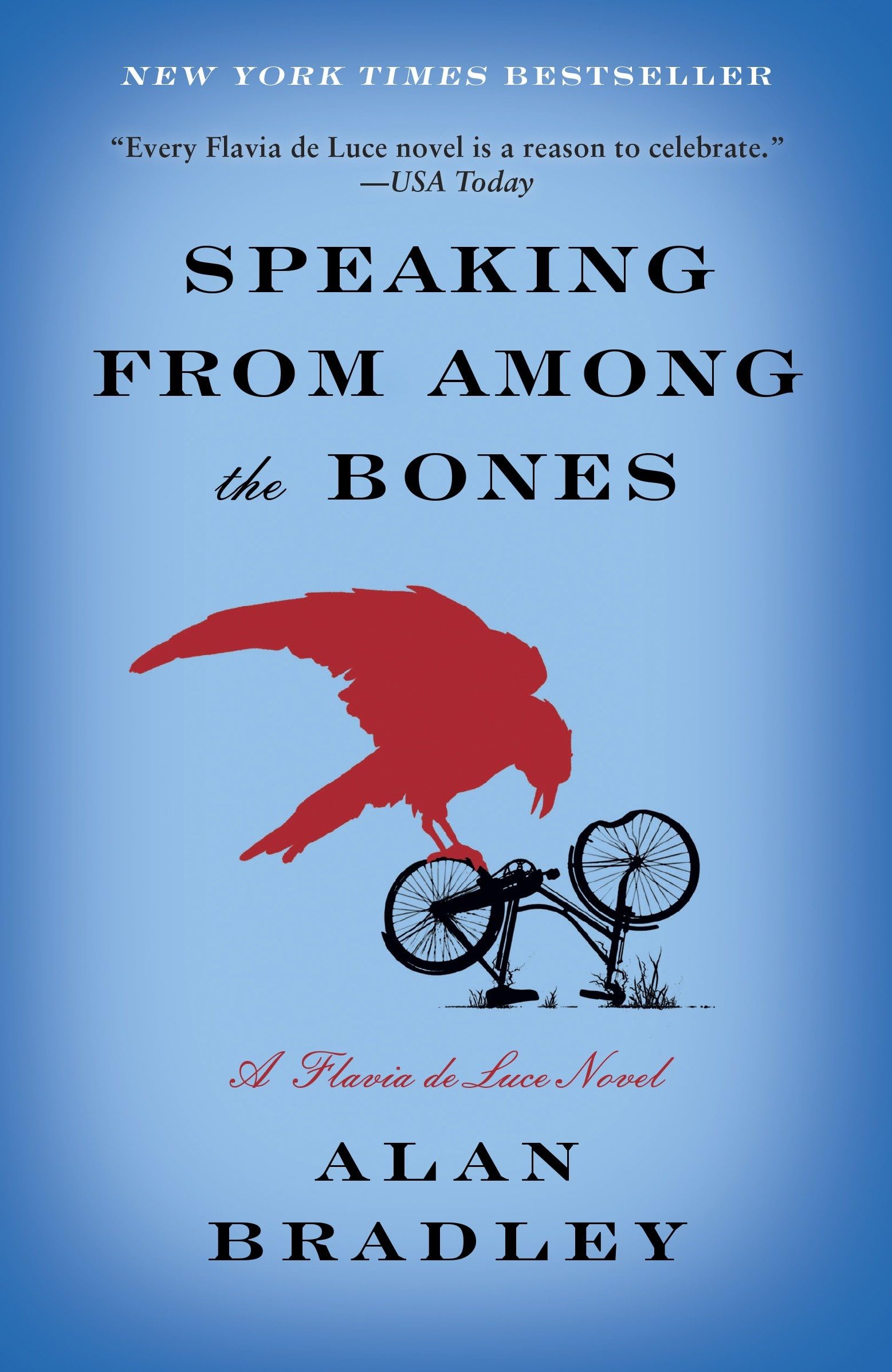 Speaking From Among The Bones: A Flavia De Luce Novel