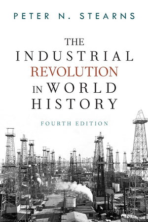 The Industrial Revolution In World History-used