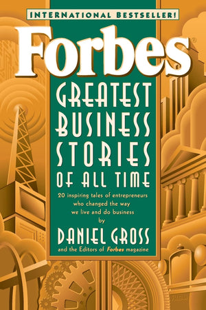 Forbes Greatest Business Stories Of All Time,New
