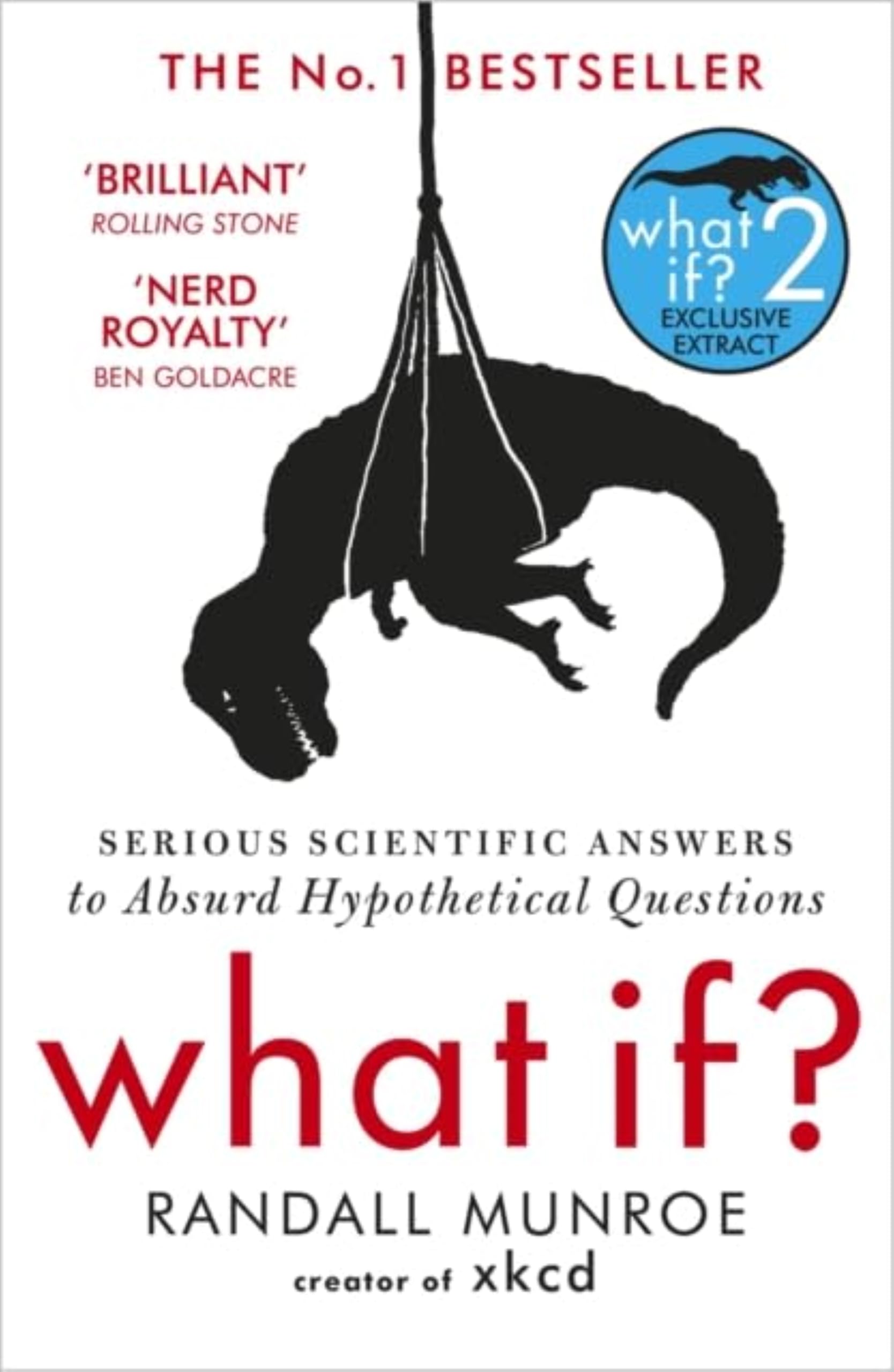 What If : Serious Scientific Answers To Absurd Hypothetical Questions,New
