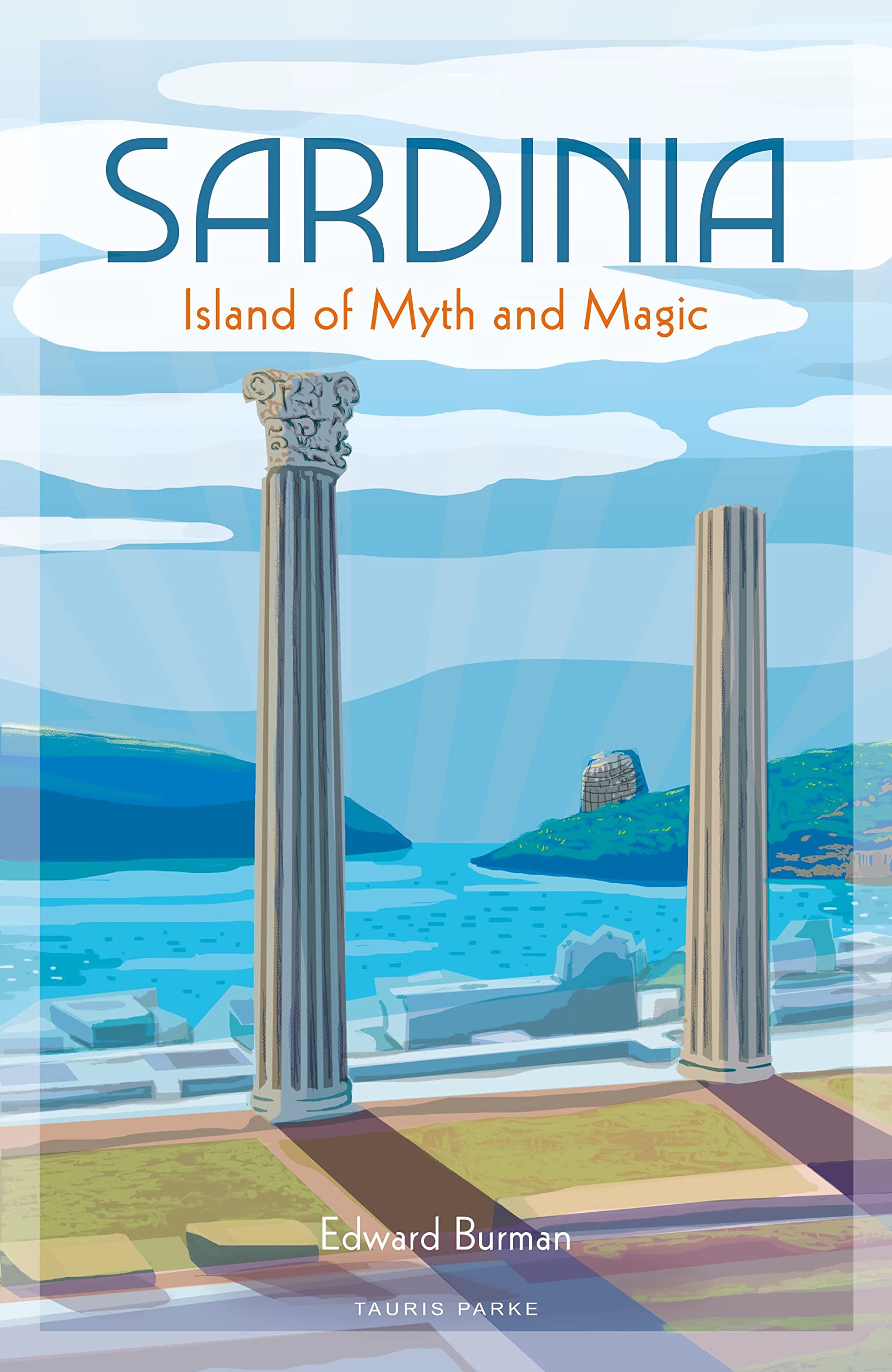 Sardinia: Island Of Myth And Magic