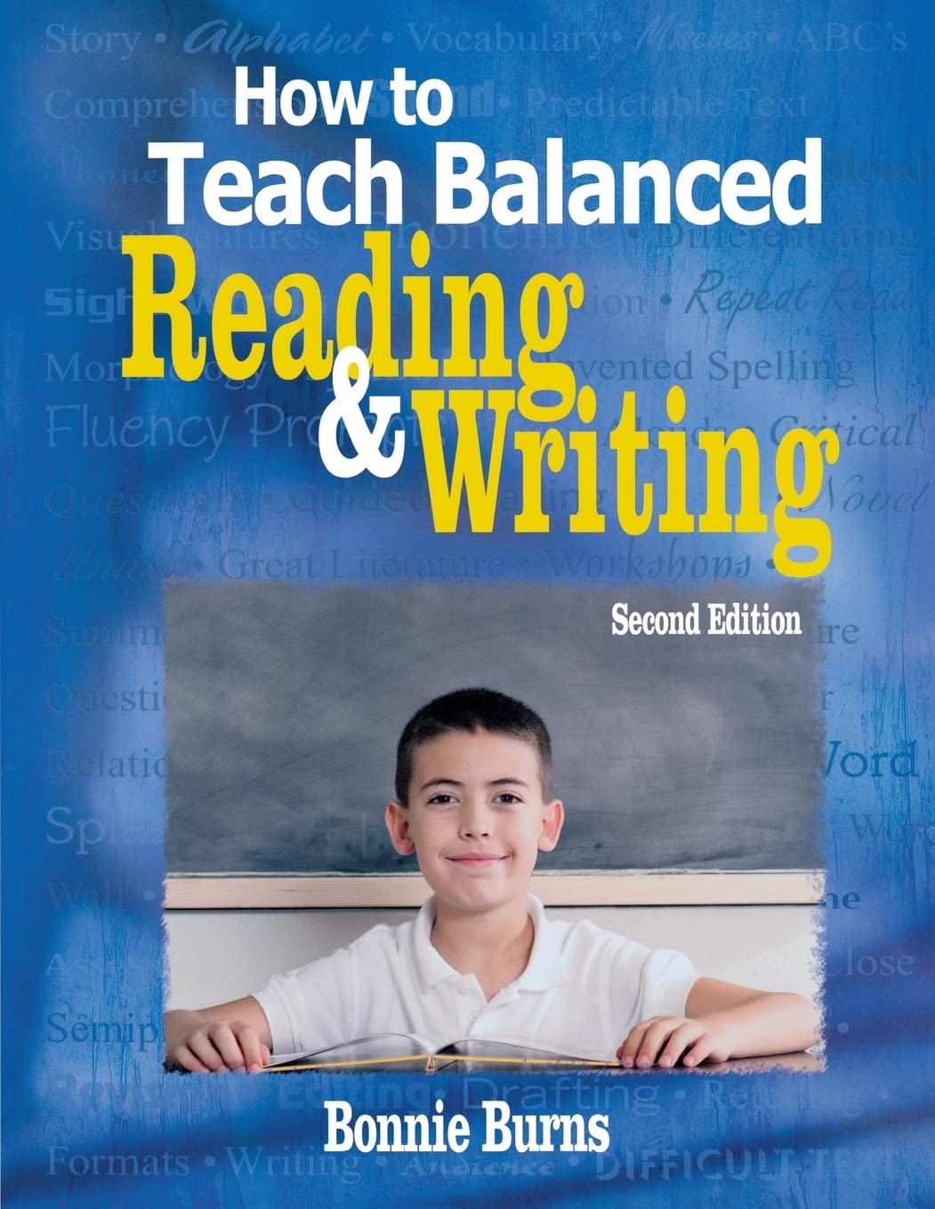 How to Teach Balanced Reading and Writing,New