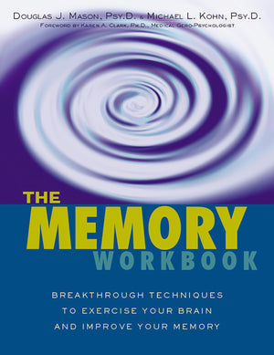 The Memory Workbook: Breakthrough Techniques to Exercise Your Brain and Improve Your Memory,Used