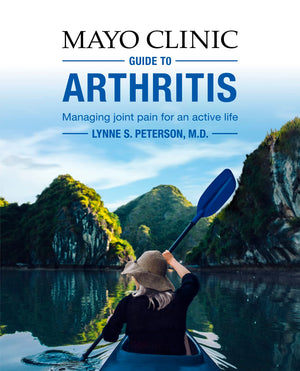 Mayo Clinic Guide to Arthritis: Managing Joint Pain for an Active Life,Used