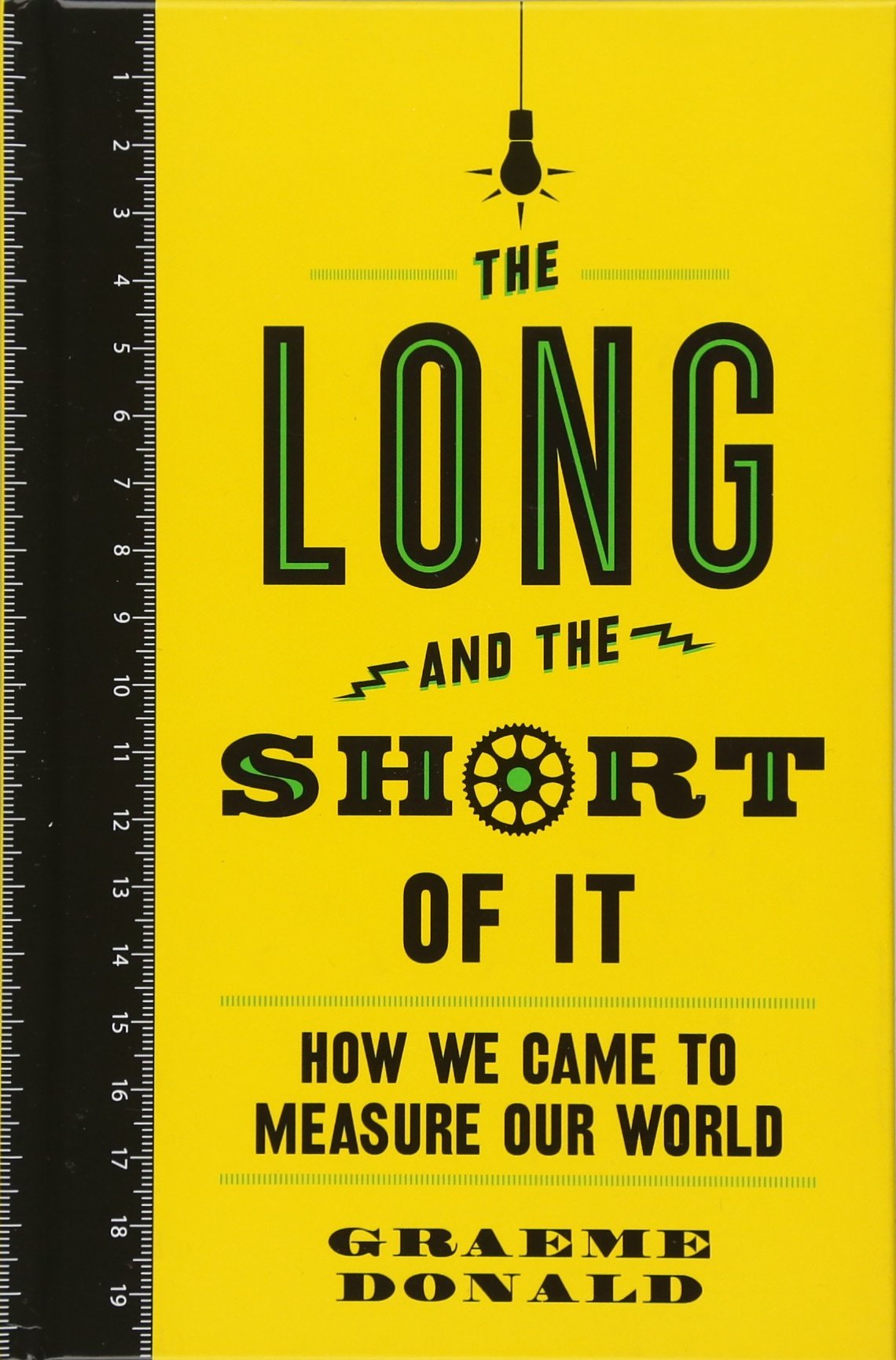 The Long And The Short Of It: How We Came To Measure Our World