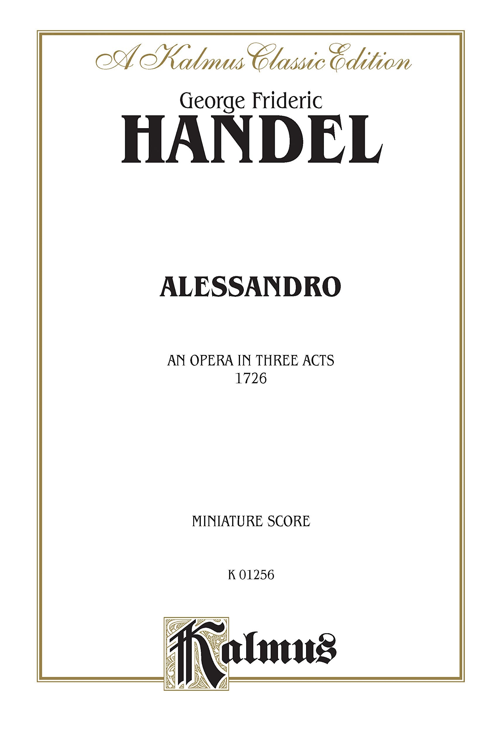 Alessandro (1726): Comb Bound Miniature Score (Kalmus Edition) (Italian and English Edition),Used