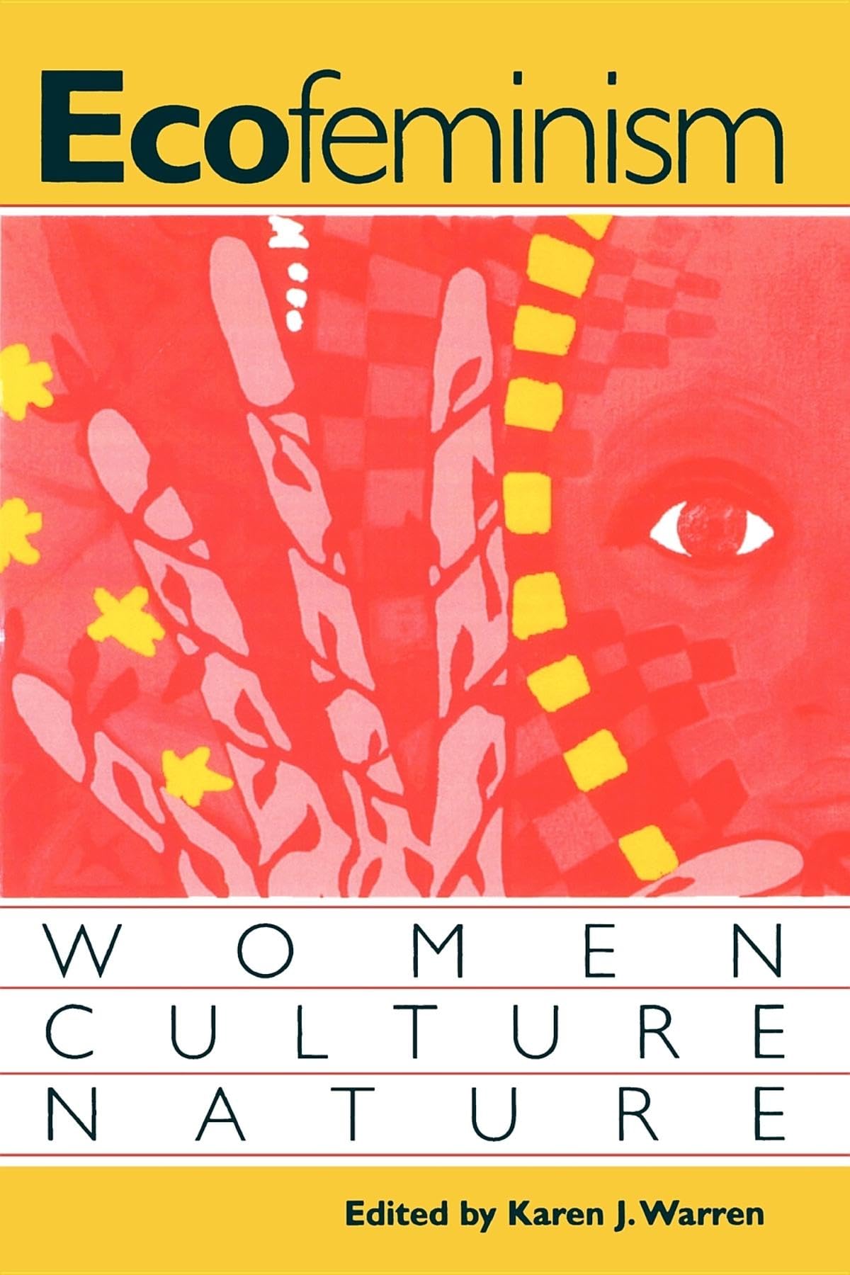 Ecofeminism: Women, Culture, Nature,Used