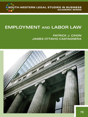 Employment and Labor Law (SouthWestern Legal Studies in Business Academic),Used