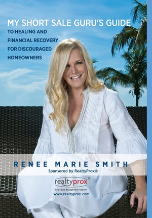 My Short Sale Guru's Guide to Healing and Financial Recovery for Discouraged Homeowners,Used