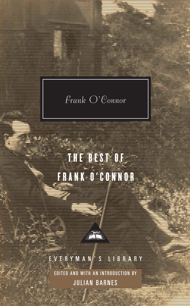 The Best Of Frank O'Connor (Everyman'S Library)