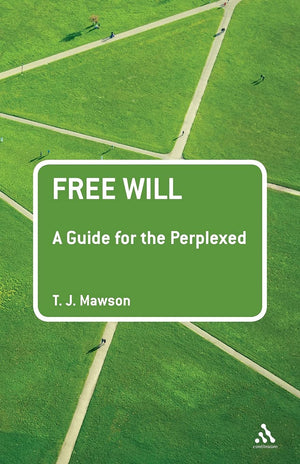 Free Will: A Guide for the Perplexed,Used