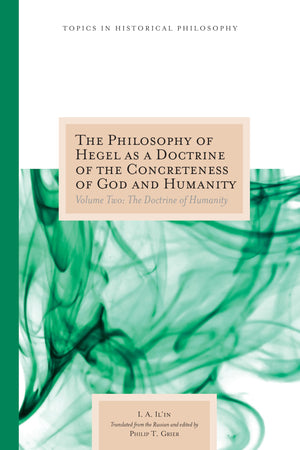 The Philosophy Of Hegel As A Doctrine Of The Concreteness Of God And Humanity: Volume Two: The Doctrine Of Humanity (Volume 2) (,Used