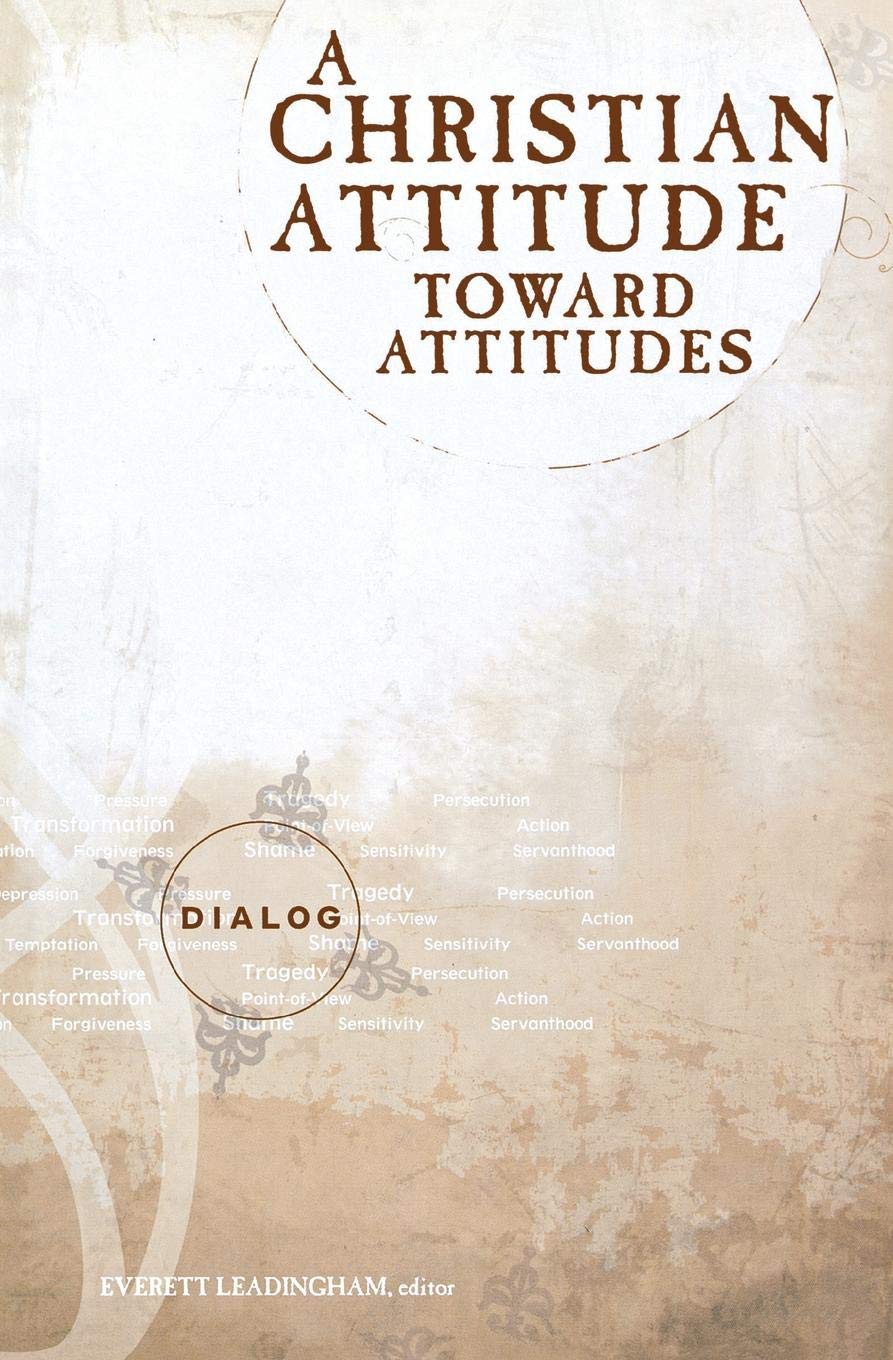 A Christian Attitude Toward Attitudes (Dialog),Used