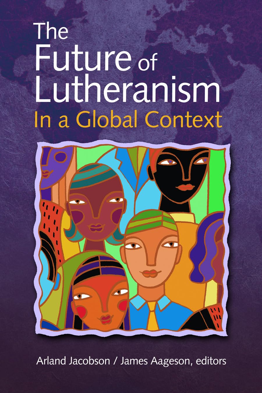 The Future Of Lutheranism In A Global Context,New
