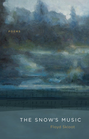 The Snow'S Music: Poems,New