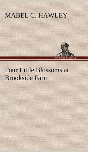 Four Little Blossoms at Brookside Farm,Used