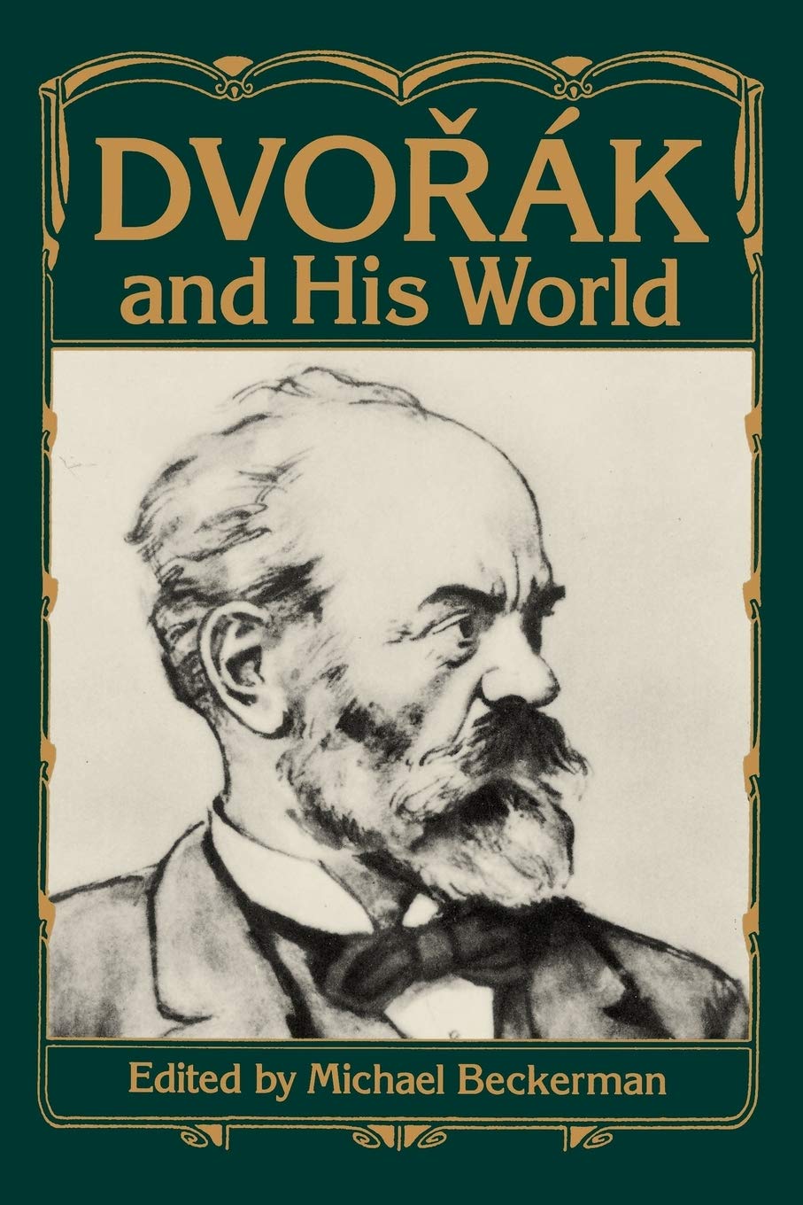 Dvork And His World (The Bard Music Festival),New