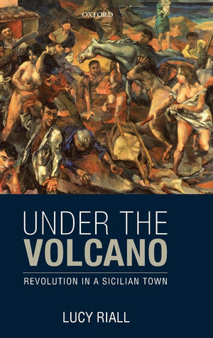 Under the Volcano: Revolution in a Sicilian Town,Used