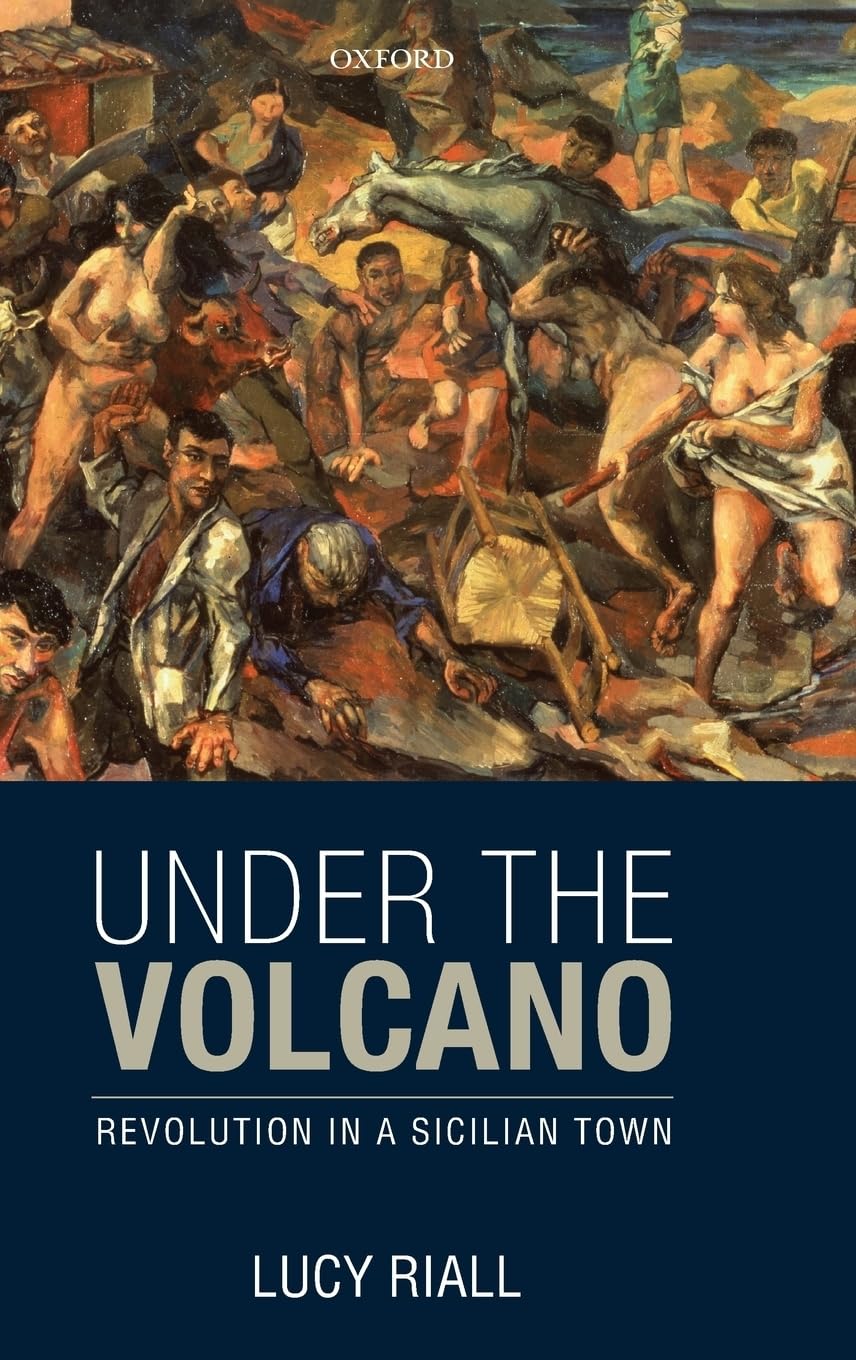 Under the Volcano: Revolution in a Sicilian Town,Used