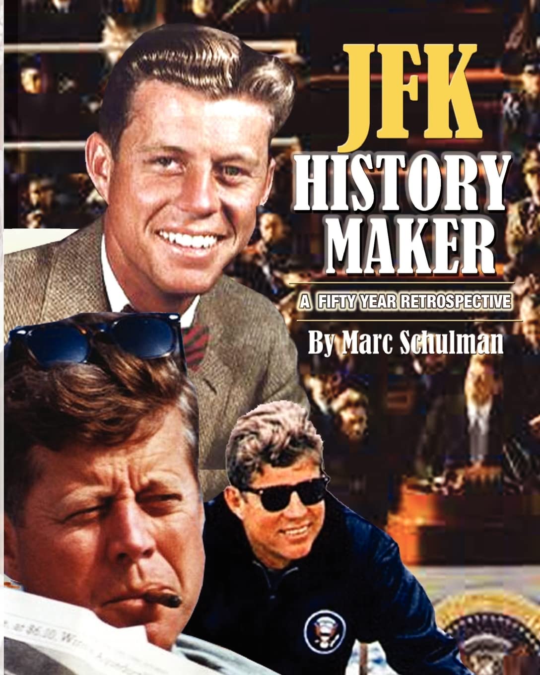 Jfk History Maker: A 50 Year Retrospective,Used