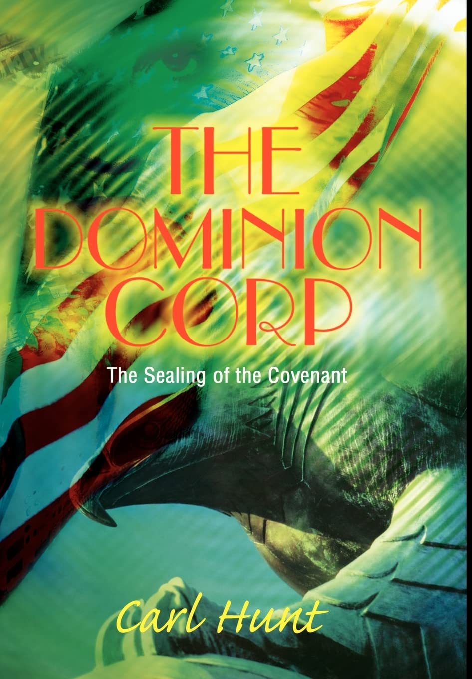 The Dominion Corp: The Sealing of the Covenant,Used