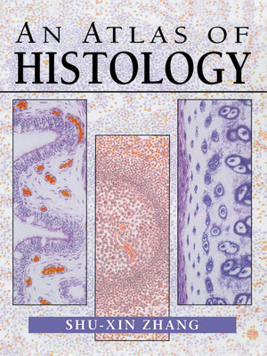 An Atlas Of Histology,New