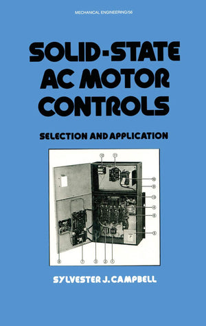 Solidstate Ac Motor Controls Selection And Application,Used
