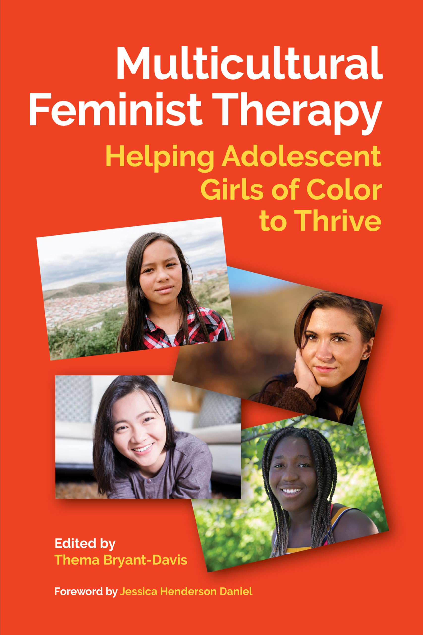 Multicultural Feminist Therapy: Helping Adolescent Girls of Color to Thrive,Used