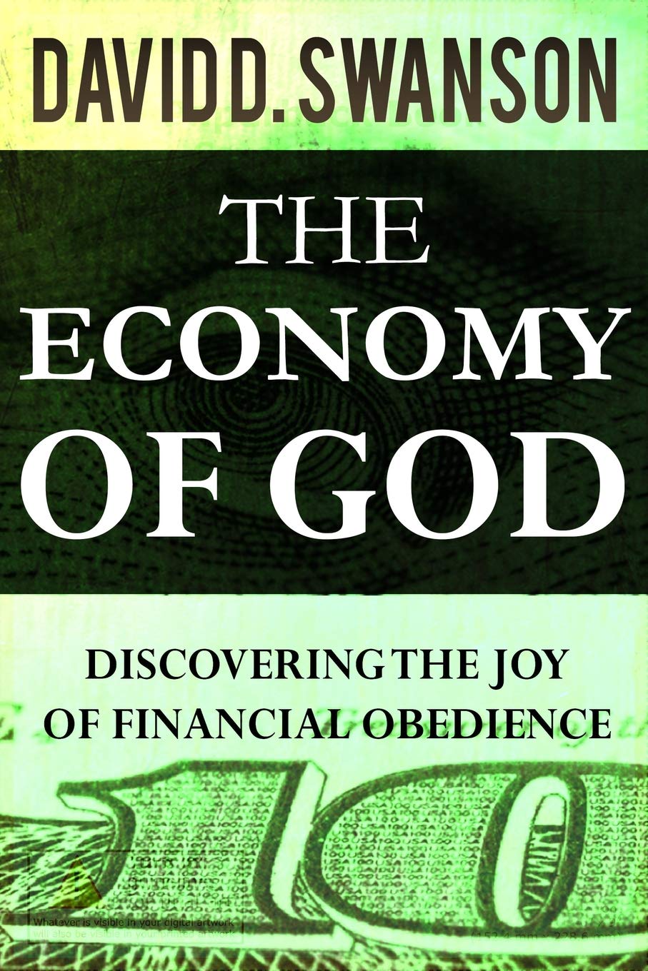 The Economy of God: Discovering the Joy of Financial Obedience,Used