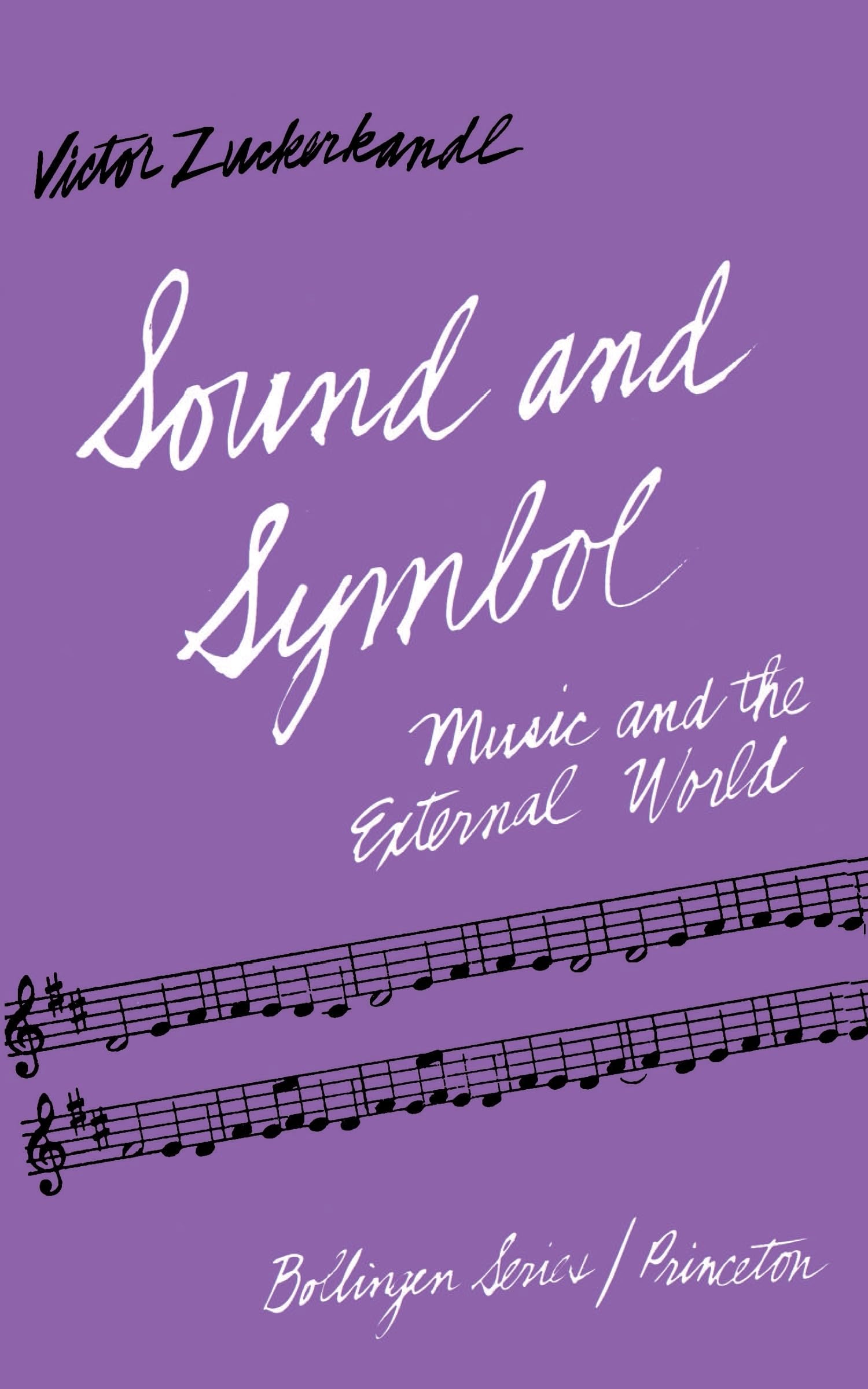 Sound and Symbol: Music and the External World (Bollingen Series XLIV),Used