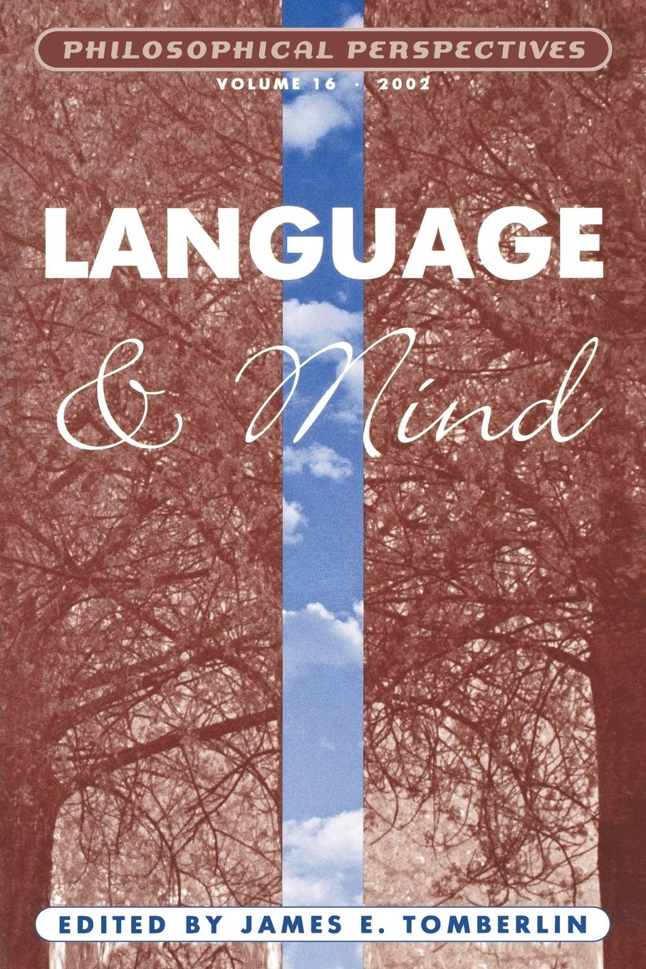 Language And Mind, Volume 16 (Philosophical Perspectives Annual Volume),Used