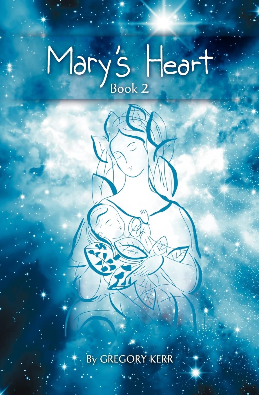 Mary'S Heart Book 2: Book 2